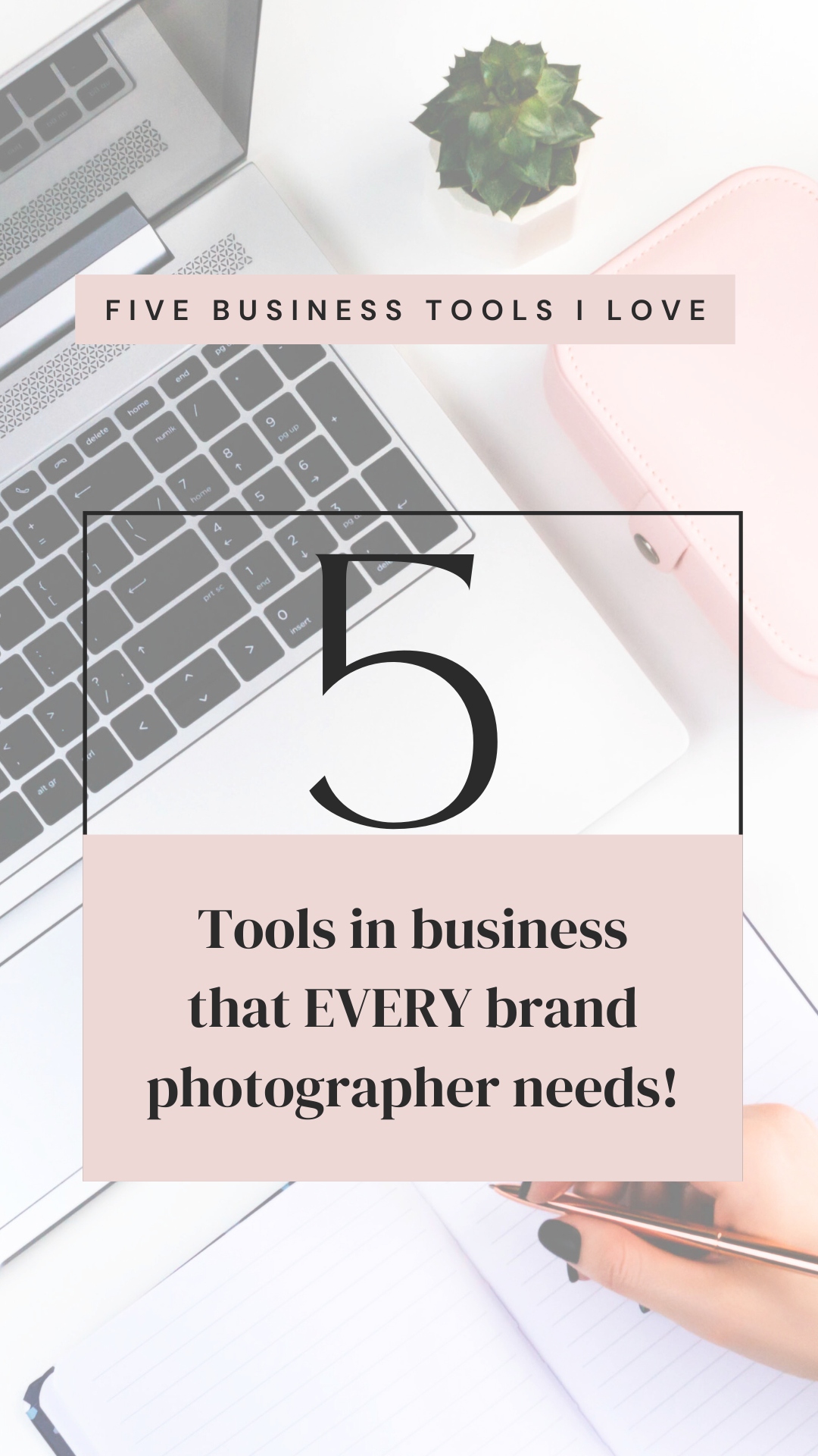 Five top tools you need as a brand photographer